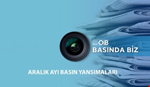 OİB ARALIK AYI BASIN YANSIMALARI